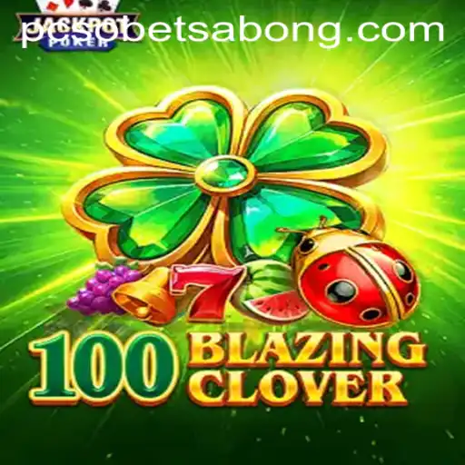 Dive Into 100BlazingClover: A Thrilling Gaming Experience